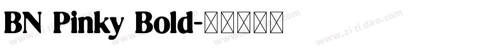BN Pinky Bold字体转换
